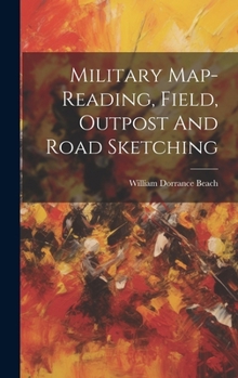 Hardcover Military Map-reading, Field, Outpost And Road Sketching Book