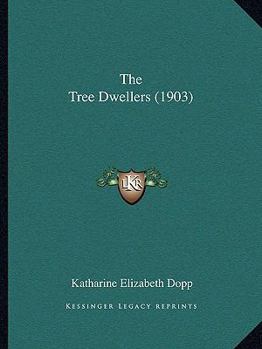 The Tree-Dwellers