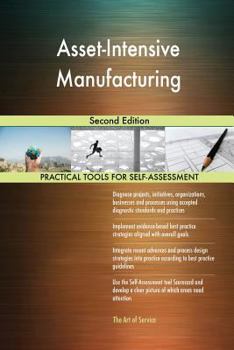 Paperback Asset-Intensive Manufacturing Second Edition Book