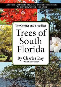 Paperback The Conifer and Broadleaf Trees of the South Book