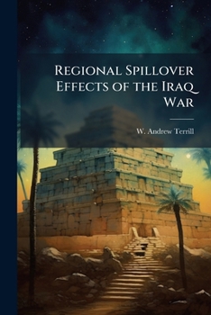 Paperback Regional Spillover Effects of the Iraq War Book