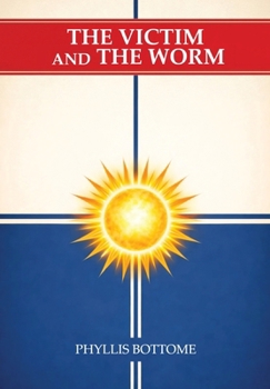 Hardcover The Victim and The Worm Book