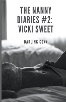 Paperback The Nanny Diaries #2: Vicki Sweet Book