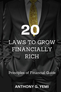 Paperback 20 Laws to Grow Financially Rich: Principle's of Financial Guide Book