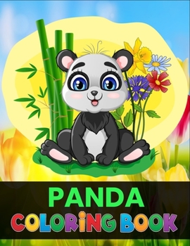 Paperback Panda coloring book: Kids Coloring Book featuring 50 Pandas for Relaxation and Stress Relief Book
