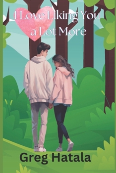 Paperback I Love Liking You a Lot More Book