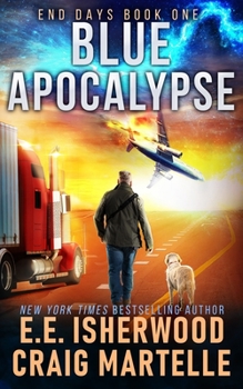 Paperback Blue Apocalypse: A Post-Apocalyptic Adventure Book