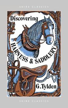 Paperback Discovering Harness and Saddlery (Shire Discovering) Book