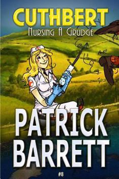 Paperback Nursing a Grudge (Cuthbert Book 8) Book