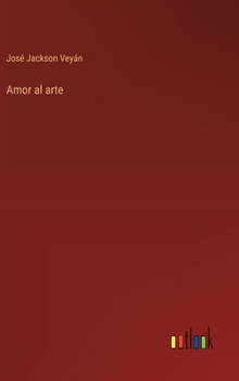 Hardcover Amor al arte [Spanish] Book