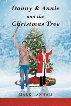 Paperback Danny & Annie and the Christmas Tree Book