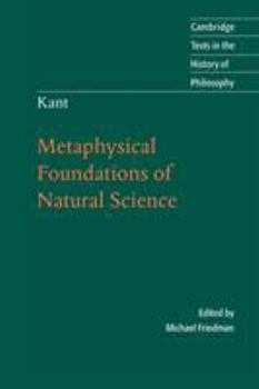 Metaphysische Anfangsgrunde der Naturwissenschaft - Book  of the Cambridge Texts in the History of Philosophy