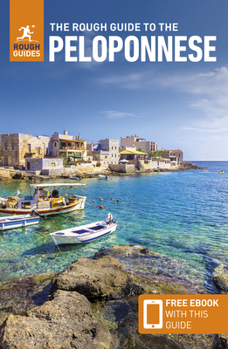 Paperback The Rough Guide to the Peloponnese: Travel Guide with eBook Book