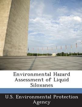 Paperback Environmental Hazard Assessment of Liquid Siloxanes Book
