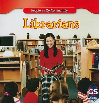 Librarians - Book  of the People in My Community / Mi Comunidad