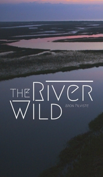 Hardcover The River Wild Book