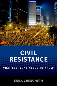 Paperback Civil Resistance: What Everyone Needs to Know(r) Book