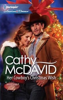 Her Cowboy's Christmas Wish - Book #2 of the Mustang Valley