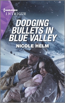 Mass Market Paperback Dodging Bullets in Blue Valley Book