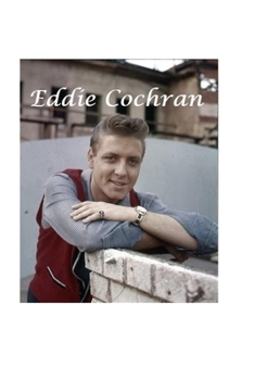 Paperback Eddie Cochran: The Untold Story Book