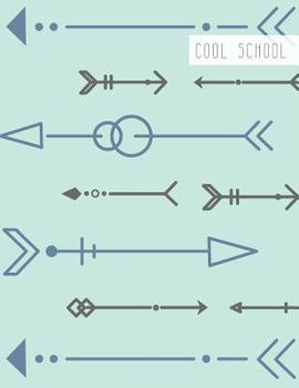 Paperback Cool School: Large College Ruled Notebook for Homework School or Work Blue and Gray Arrows on Mint Book