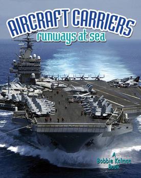 Hardcover Aircraft Carriers: Runways at Sea Book