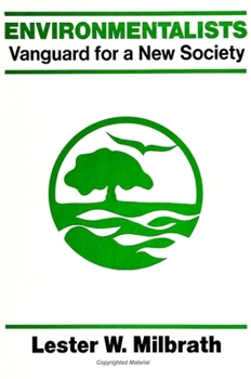 Paperback Environmentalists: Vanguard for a New Society Book