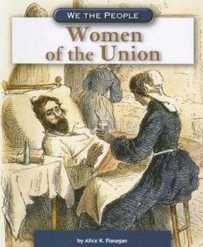 Women of the Union (We the People: Civil War Era series) - Book  of the We the People