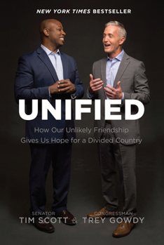 Hardcover Unified: How Our Unlikely Friendship Gives Us Hope for a Divided Country Book