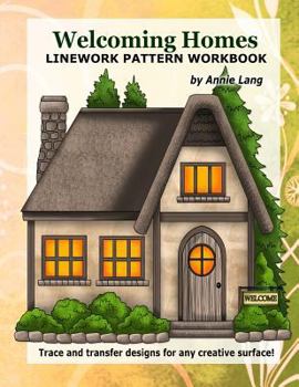 Paperback Welcoming Homes: Linework Pattern Workbook Book