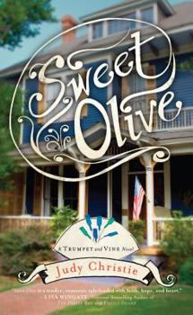 Sweet Olive - Book #1 of the Trumpet & Vine