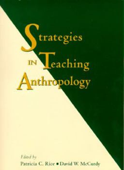 Paperback Strategies for Teaching Anthropology Book