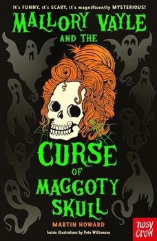 Paperback Mallory Vayle and the Curse of Maggoty Skull Book