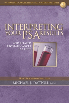 Paperback Interpreting Your PSA Results and Related Prostate Cancer Lab Tests Book
