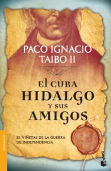 Paperback El Cura Hidalgo Y Sus Amigos / Father Hidalgo and Company [Spanish] Book