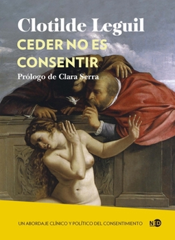 Paperback Ceder No Es Consentir [Spanish] Book