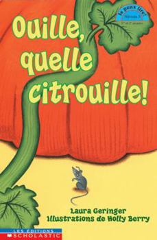 Paperback Ouille, Quelle Citrouille! [French] Book
