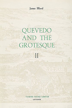 Hardcover Quevedo and the Grotesque II [Spanish] Book