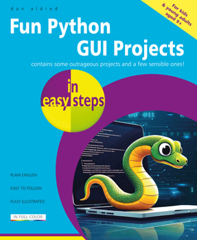 Paperback Fun Python GUI Projects in Easy Steps Book