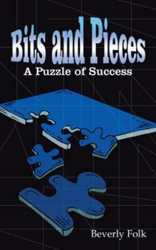 Paperback Bits and Pieces: A Puzzle of Success Book