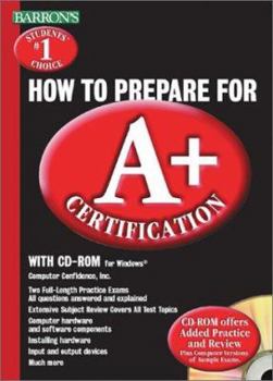 Paperback Barron's How to Prepare for A+ Certification Book