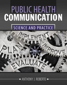 Paperback Public Health Communication: Science AND Practice Book