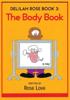 Paperback Delilah Rose Book 3: The Body Book