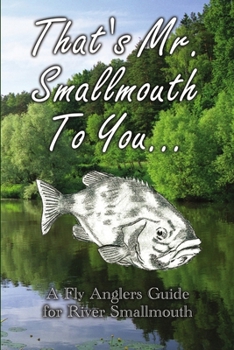 Paperback Thats Mr Smallmouth to You Book