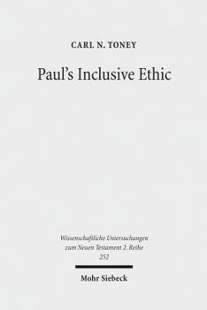 Paperback Paul's Inclusive Ethic: Resolving Community Conflicts and Promoting Mission in Romans 14-15 Book