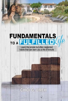 Paperback Fundamentals to a Fulfilled Life Book