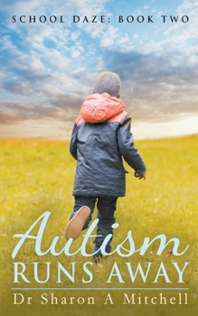 Paperback Autism Runs Away Book