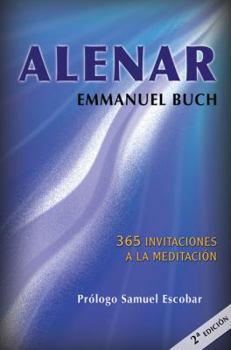 Paperback Alenar: 365 invitaciones a la meditación (Spanish Edition) [Spanish] Book