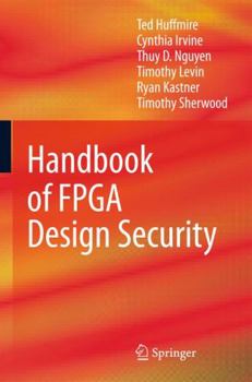 Hardcover Handbook of FPGA Design Security Book