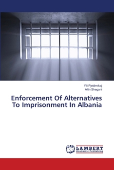 Paperback Enforcement Of Alternatives To Imprisonment In Albania Book